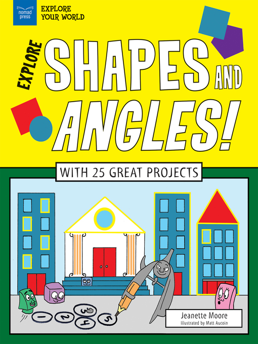 Title details for Explore Shapes and Angles! by Jeanette Moore - Available